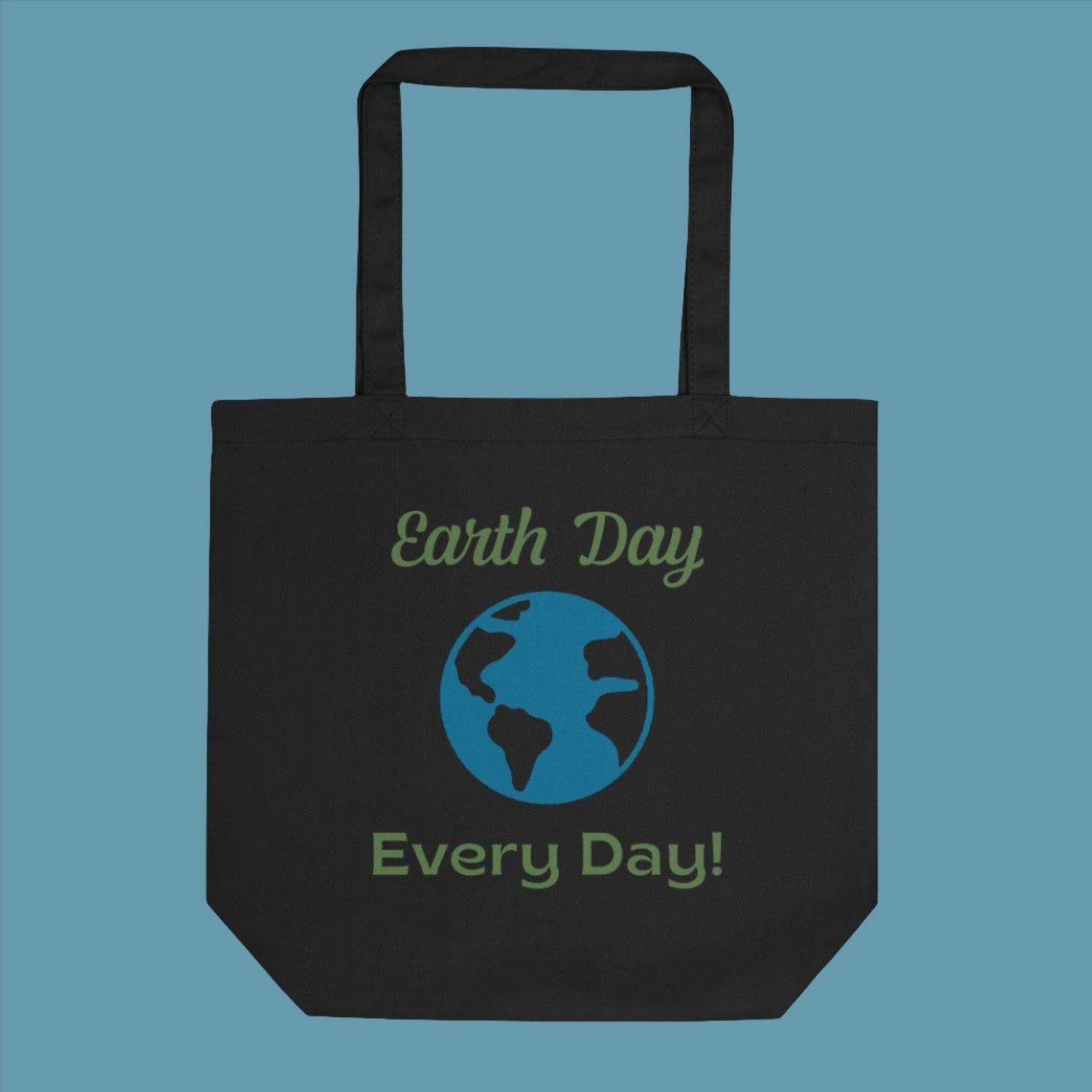 Earth Day Every Day Eco Tote Bag